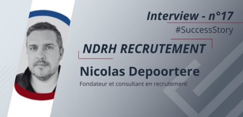 Interview n°17 – Success-story – NDRH RECRUTEMENT