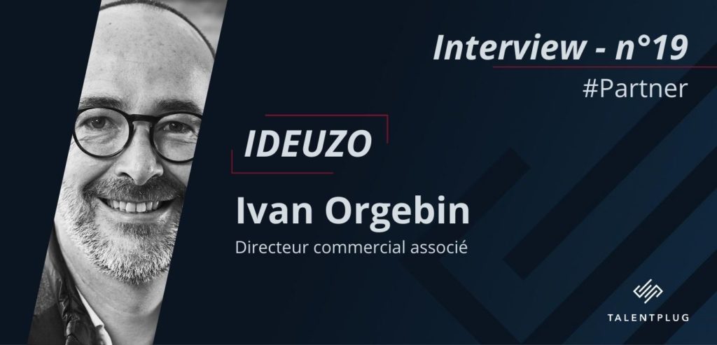 Interview de notre partenaire Ideuzo avec Ivan Orgebin